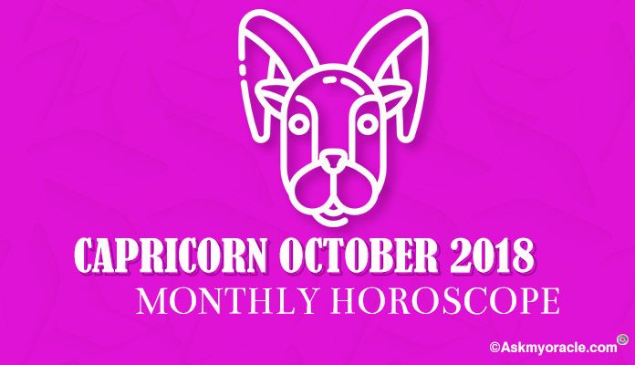 October 2018 Capricorn Monthly Horoscope - Capricorn Monthly Horoscope