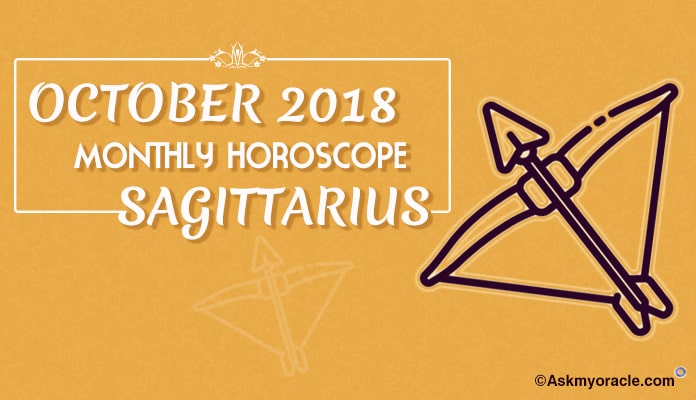 Sagittarius Monthly Horoscope October 2018