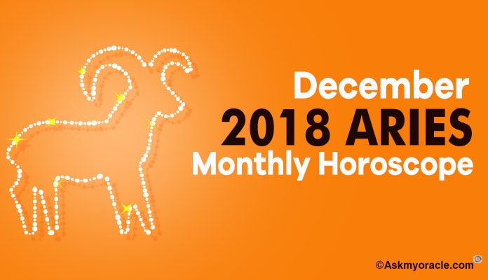Aries December 2018 Horoscope - Aries Monthly Horoscope