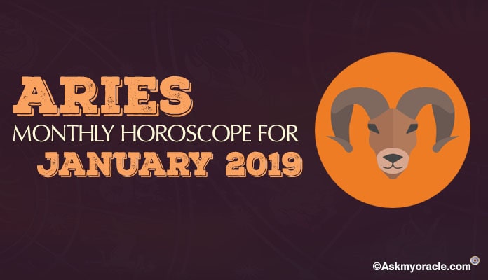 Aries January 2019 Monthly Horoscope - Aries 2019 Horoscope predictions