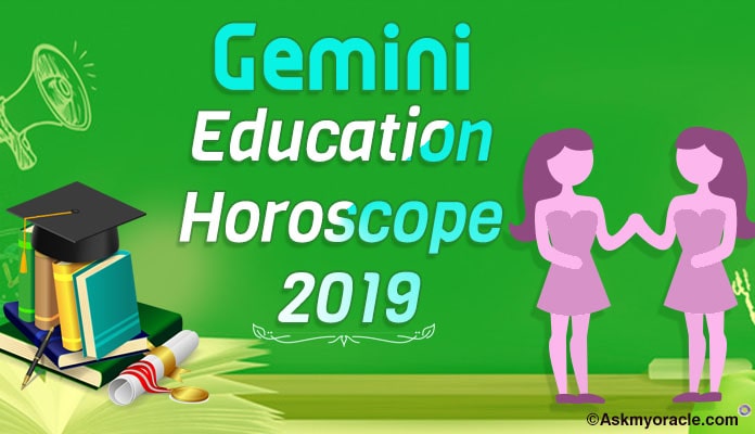 Gemini 2019 Education Horoscope - Gemini Student Horoscope, gemini exam result