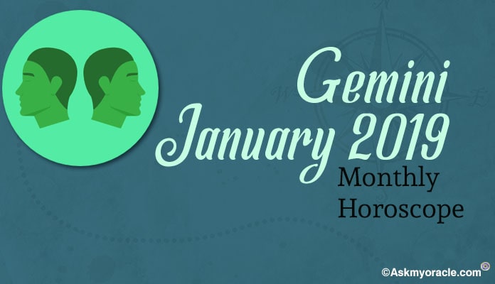 Gemini January 2019 Horoscope - Gemini Monthly Horoscope