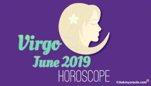 June 2019 Monthly Horoscope for All 12 Zodiac Signs