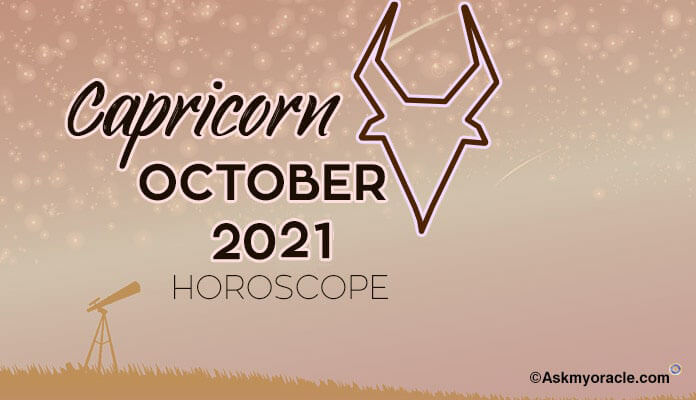 Capricorn Horoscope October 2021, Monthly Horoscope