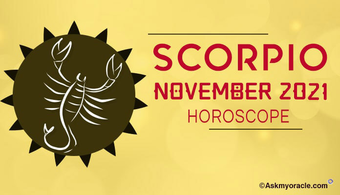 Scorpio Monthly Horoscope November 2021