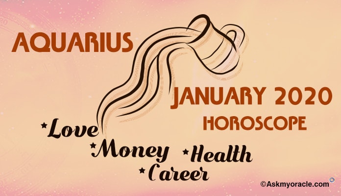 Aquarius January 2020 Horoscope