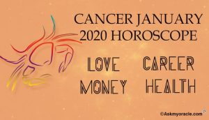 Cancer January 2020 Horoscope - Cancer Monthly Horoscope