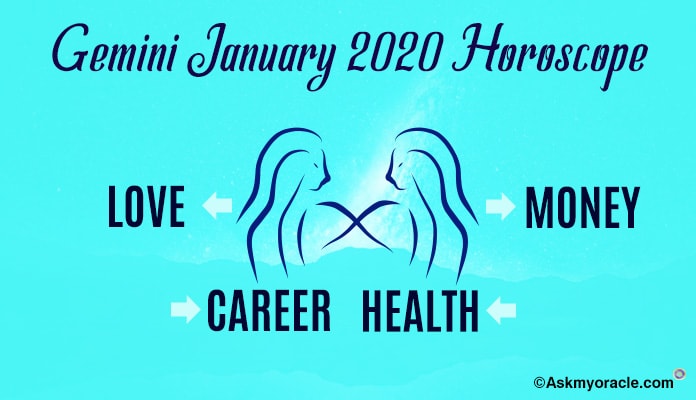 Gemini January 2020 Horoscope, Gemini Monthly Horoscope