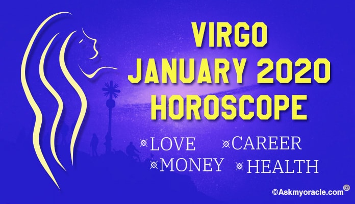 Virgo January 2020 Monthly Horoscope Predictions