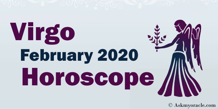 Virgo February 2020 Monthly Horoscope Predictions